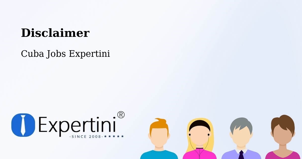 Disclaimer – Condado - Cuba Jobs Expertini