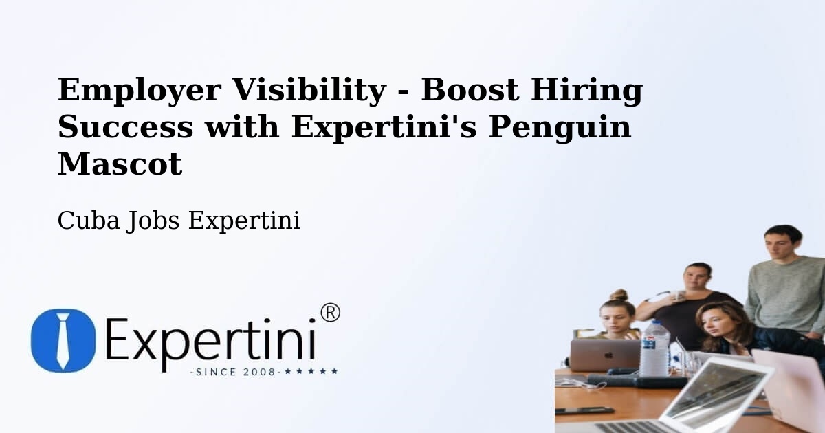 CV and Resume Visibility Optimization – Condado - Cuba Jobs Expertini